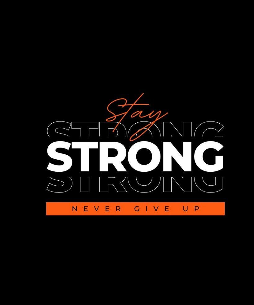 Short Sleeve Stay Strong T - Shirt - emoaura | India's favorite fashion brand